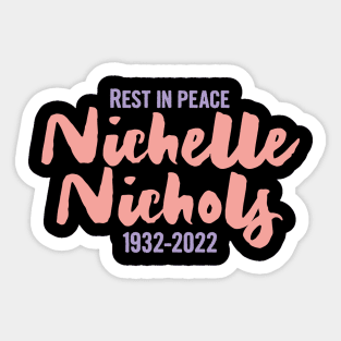 RIP Nichelle Nichols Sticker